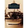 Bridgeton: In and Around the Old County Town