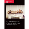 The Routledge Handbook of Women and Ancient Greek Philosophy