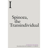 Spinoza, the Transindividual