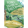 Planes, Trains and Toilet Doors: 50 Places That Changed British Politics
