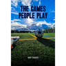 The Games People Play