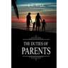 The Duties of Parents: Annotated