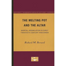 The Melting Pot and the Altar: Marital Assimilation in Early Twentieth-Century Wisconsin