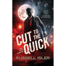 Cut to the Quick