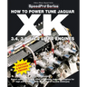 How To Power Tune Jaguar XK 3.4, 3.8 & 4.2 Litre Engines