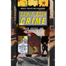 Comic Book Crime: Truth, Justice, and the American Way