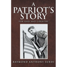 A Patriot's Story: For God and Country
