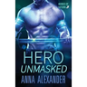 Hero Unmasked