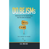 Do.Be.Isms: Reflections on the Twelve Steps and the Gifts of Sobriety