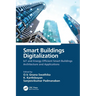 Smart Buildings Digitalization: Iot and Energy Efficient Smart Buildings Architecture and Applications