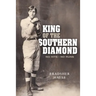 King of the Southern Diamond: No Hits, No Runs