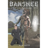 Banshee, The Black Art