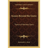 Scenes Beyond the Grave: Trance of Marietta Davis