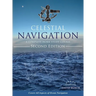 Celestial Navigation: A Complete Home Study Course, Second Edition, Hardcover