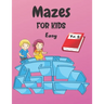 Mazes For Kids: Vol. 5 - From 4 years old - 200 Labyrinths With Solutions - Easy Level