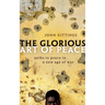 Glorious Art of Peace P