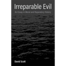 Irreparable Evil: An Essay in Moral and Reparatory History