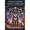 Understanding Canine Familiars