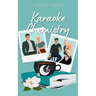 Karaoke Chemistry: A Witchy Small Town Romcom