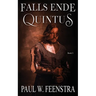 Falls Ende - Quintus: Quintus