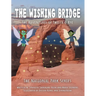 Twilla & Rye: The Wishing Bridge
