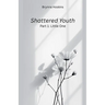 Shattered Youth: Little One