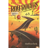 Roy Rogers in the Twenty-First Century