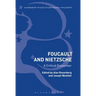 Foucault and Nietzsche: A Critical Encounter
