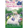 Death of a Mad Hatter