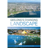 Geelong's Changing Landscape: Ecology, Development and Conservation