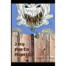 A Drip from the Dragon's Lip: The book I waited too long to write, but what I would have said had I written it
