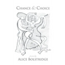 Chance & Choice