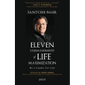 Eleven Commandments of Life Maximization: Be a Leader for Life