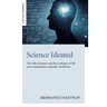 Science Ideated: The Fall of Matter and the Contours of the Next Mainstream Scientific Worldview