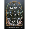 A Crown of Star and Ash