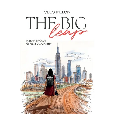 The Big Leap: A Barefoot Girl's Journey