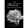 The High Cost of Flowers