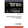 Architecture in Cinema