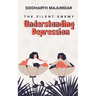 Understanding Depression: The Silent Enemy