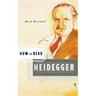 How to Read Heidegger