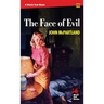 The Face of Evil