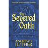 The Severed Oath
