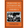 Periodical Literature in Nineteenth-Century America