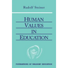 Human Values in Education: (Cw 310)