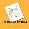 The Magic in My Head