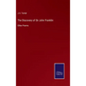 The Discovery of Sir John Franklin: Other Poems