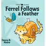 Tyrtle Island Ferrel Follows a Feather