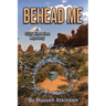 Behead Me: A Cliff Knowles Mystery