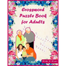 Crossword Puzzle Book for Adults: 101 Crossword Puzzles for Adults Large Print