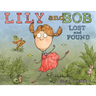 Lily and Bob Lost and Found